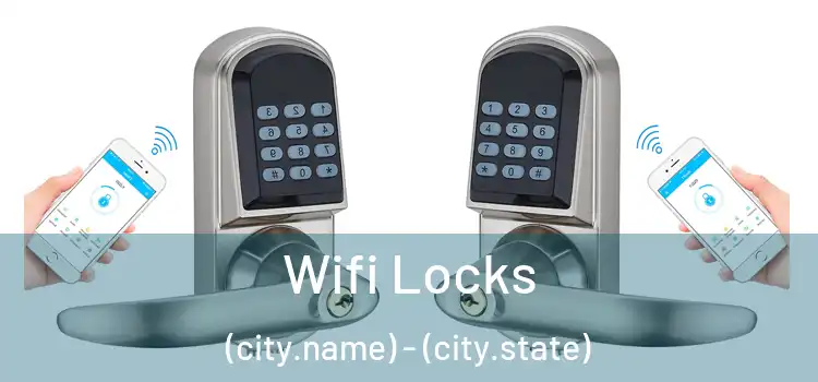 Wifi Locks (city.name) - (city.state)